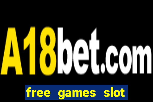 free games slot casino online