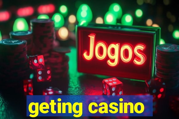 geting casino