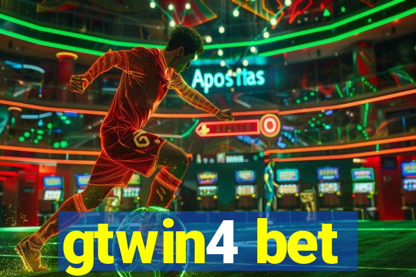 gtwin4 bet