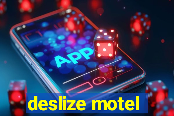 deslize motel