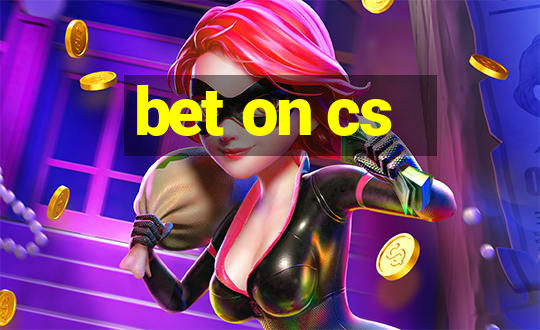 bet on cs