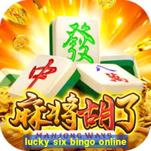 lucky six bingo online