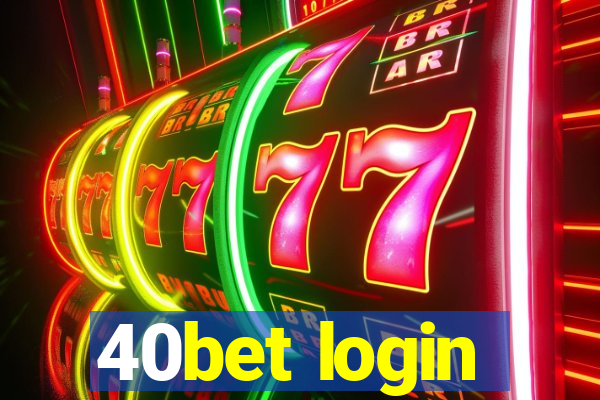 40bet login