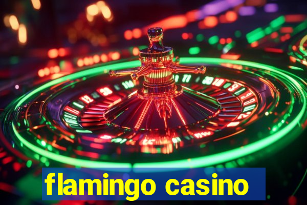 flamingo casino