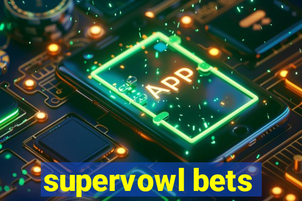 supervowl bets