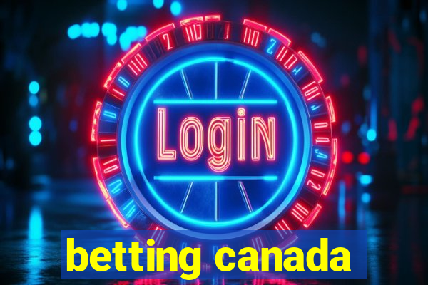 betting canada