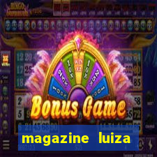 magazine luiza sorteio de 25 mil