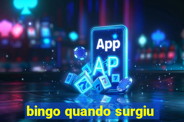 bingo quando surgiu