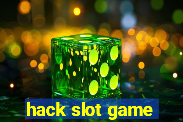 hack slot game