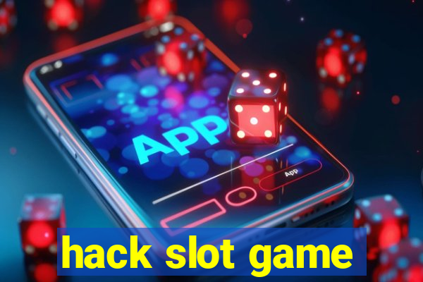 hack slot game