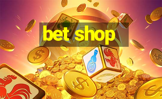 bet shop