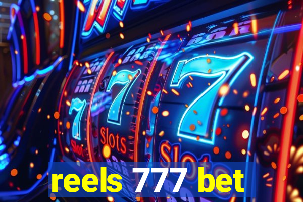 reels 777 bet