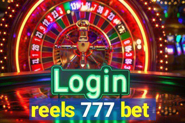 reels 777 bet