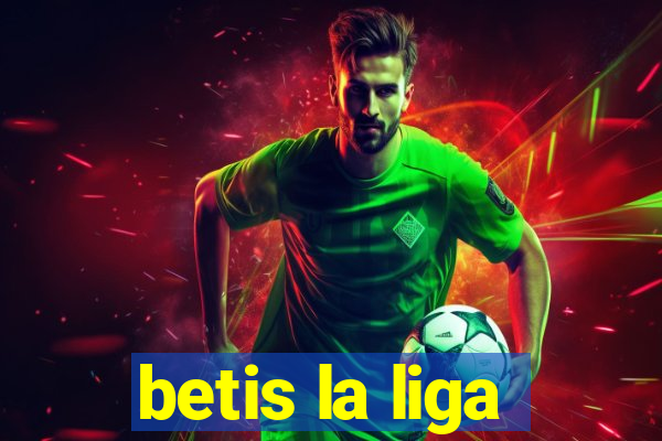 betis la liga