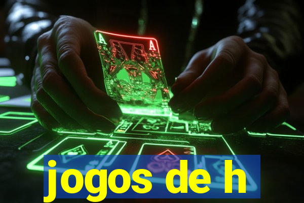 jogos de h