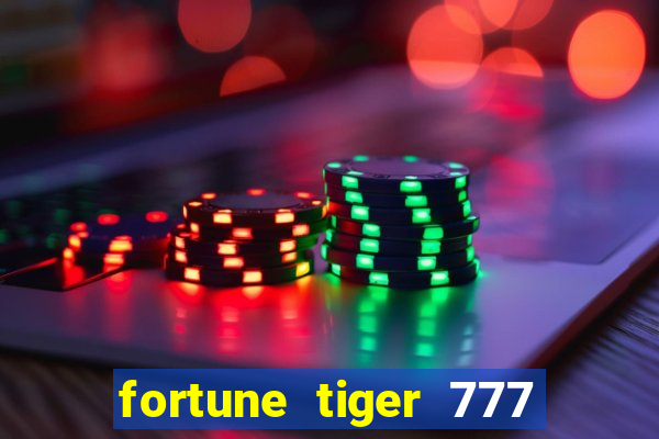 fortune tiger 777 bonus de cadastro