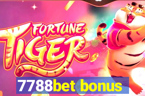 7788bet bonus