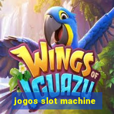 jogos slot machine