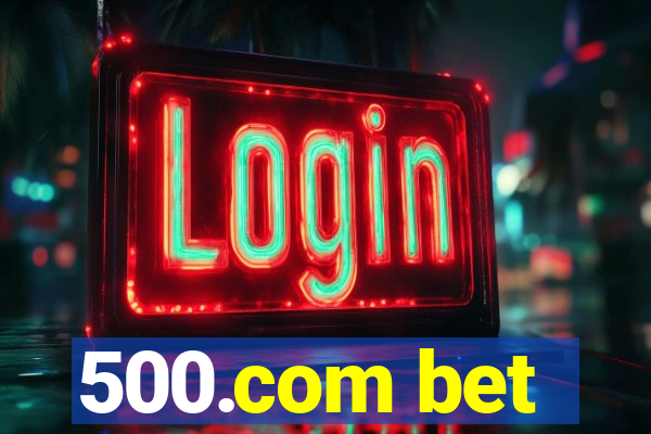 500.com bet