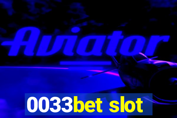 0033bet slot