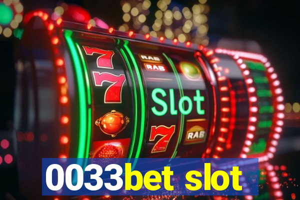 0033bet slot