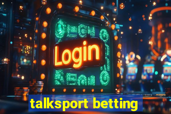 talksport betting