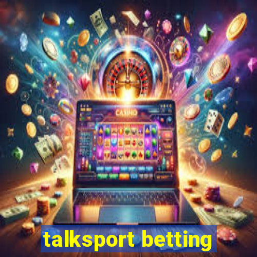 talksport betting