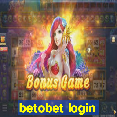 betobet login