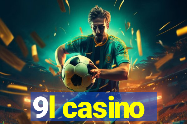 9l casino