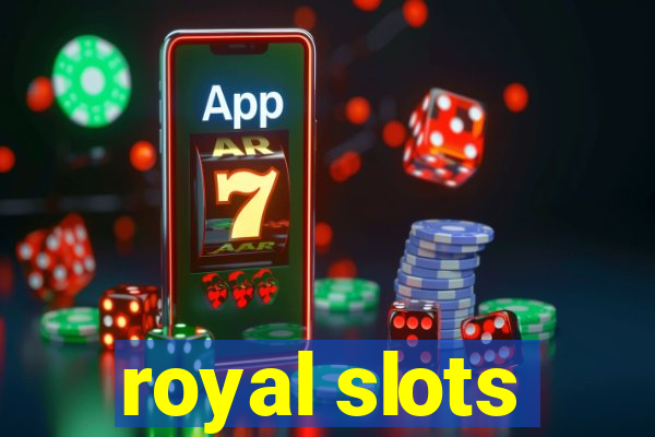 royal slots