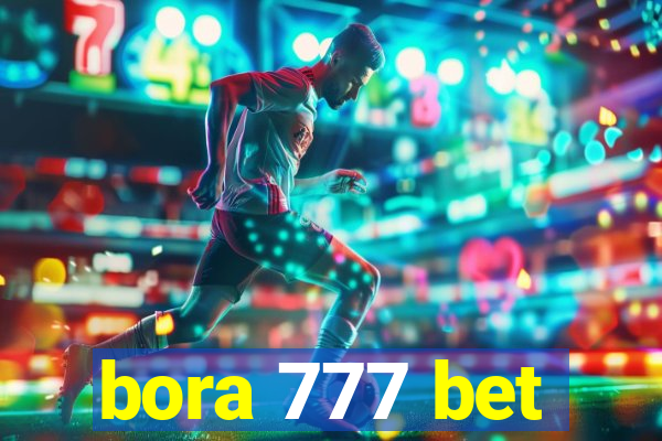 bora 777 bet