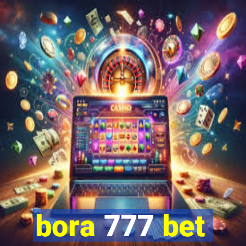 bora 777 bet