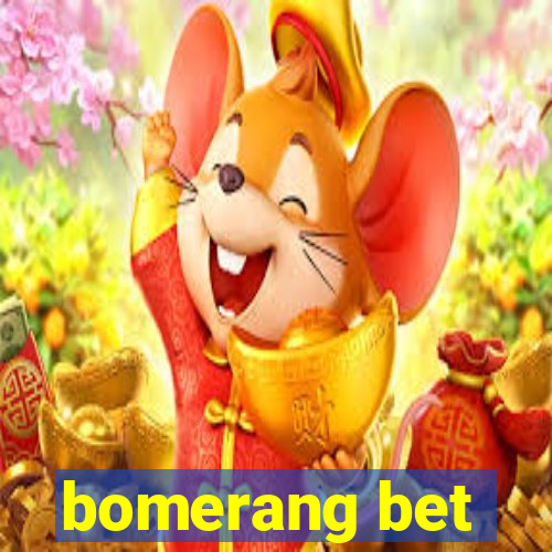 bomerang bet