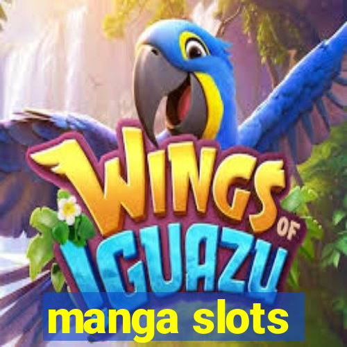 manga slots