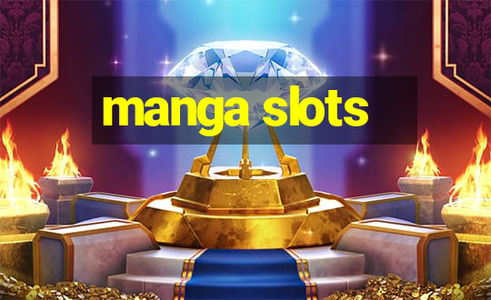 manga slots