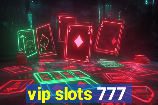 vip slots 777