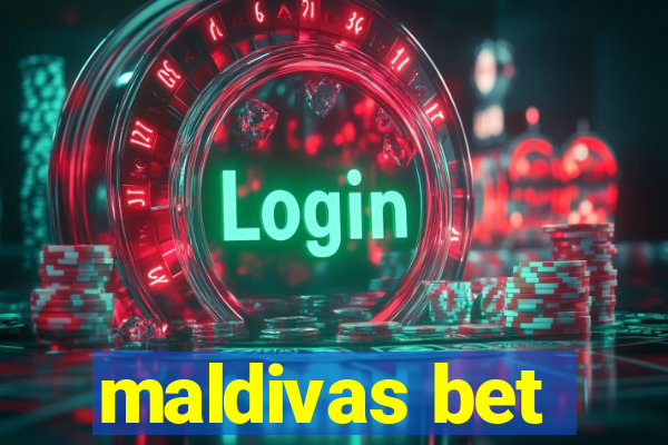 maldivas bet