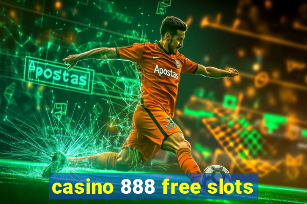 casino 888 free slots