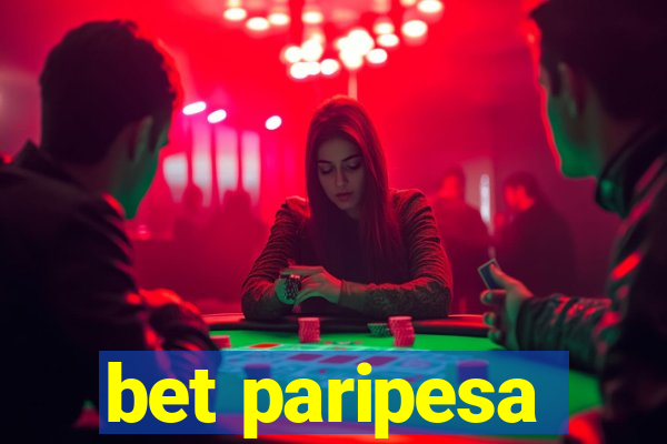 bet paripesa