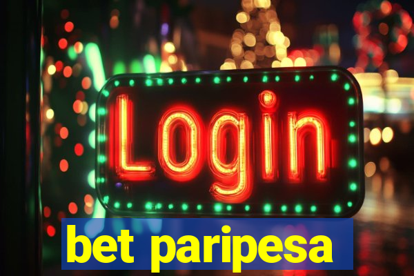 bet paripesa