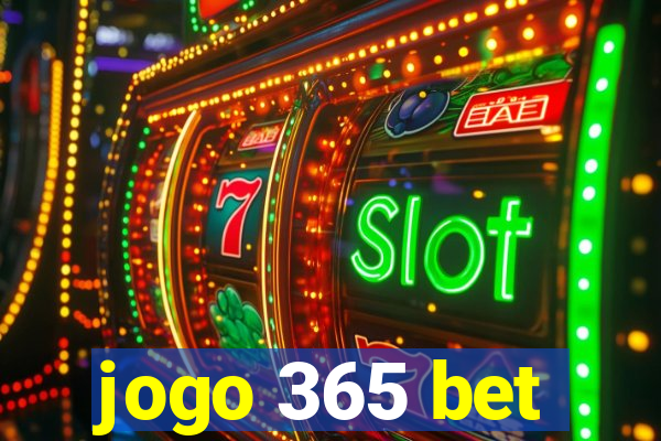 jogo 365 bet