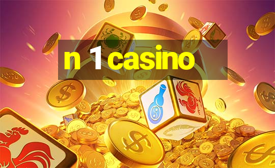 n 1 casino