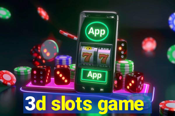 3d slots game