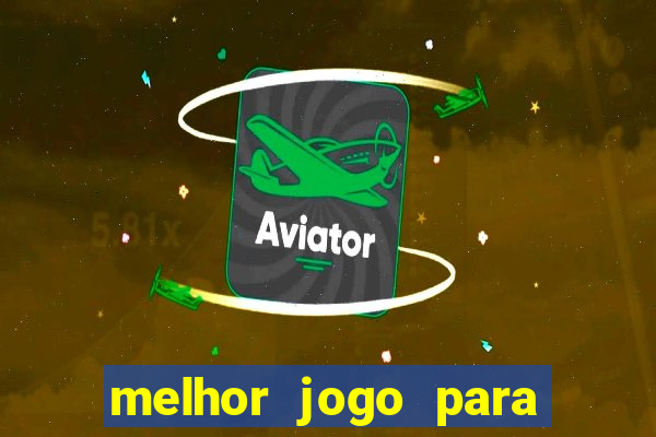 melhor jogo para ganhar dinheiro no celular