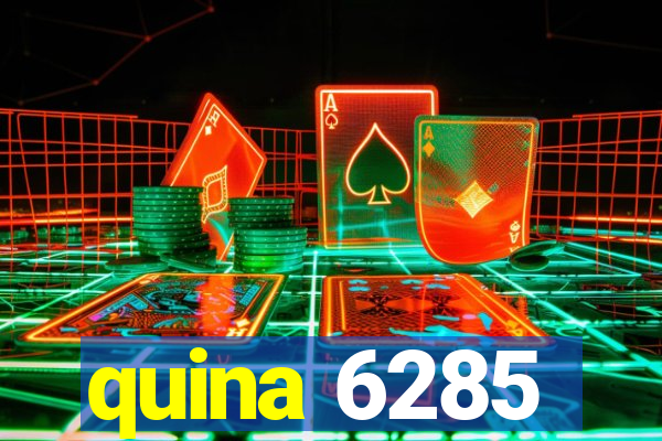 quina 6285