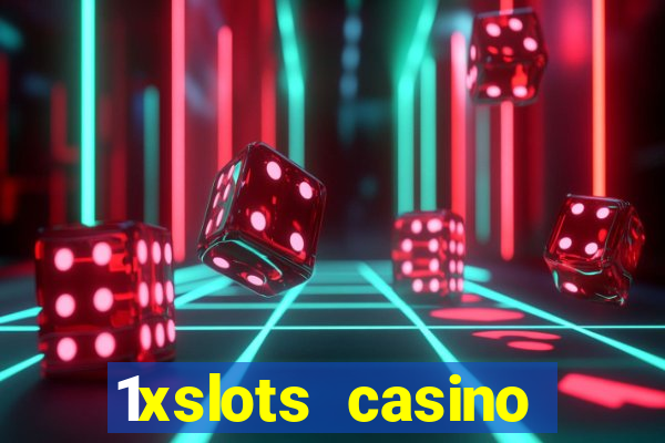 1xslots casino promo code