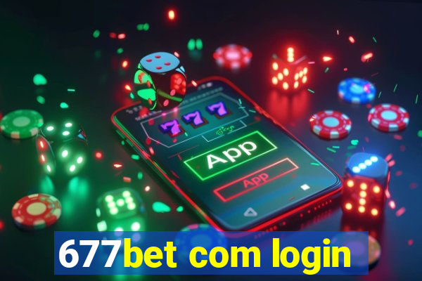 677bet com login