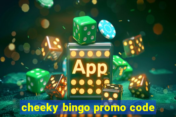 cheeky bingo promo code