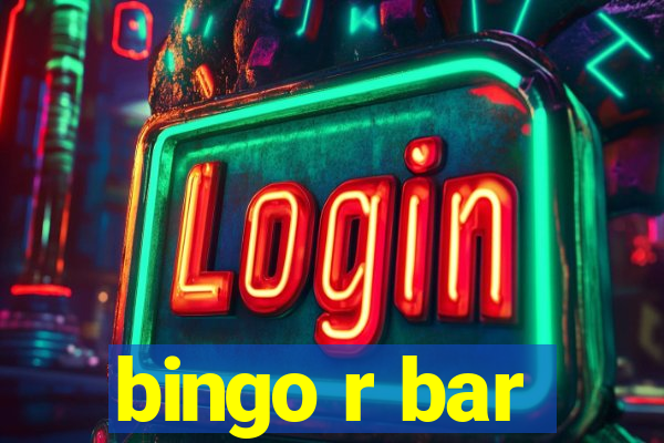 bingo r bar