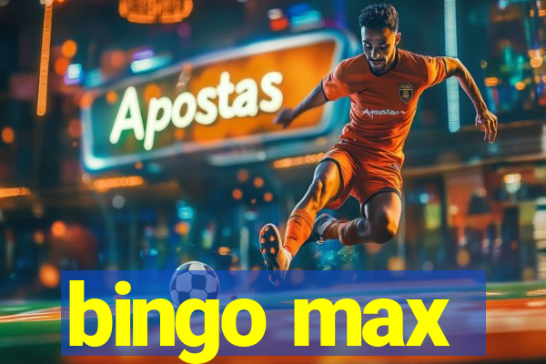 bingo max